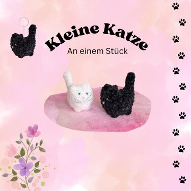Kleine Katze -an einem Stück-
