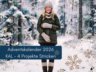 KAL Adventskalender- 2026 – Vier Projekte für gemütliche Adventstage! - Bild 2
