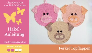 202DE Häkelanleitung Ferkel Topflappen - PDF Zabelina CP - Bild 2