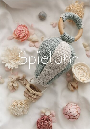 Anleitung Kombipaket Babyrassel und Spieluhr Heißluftballon - Häkeln