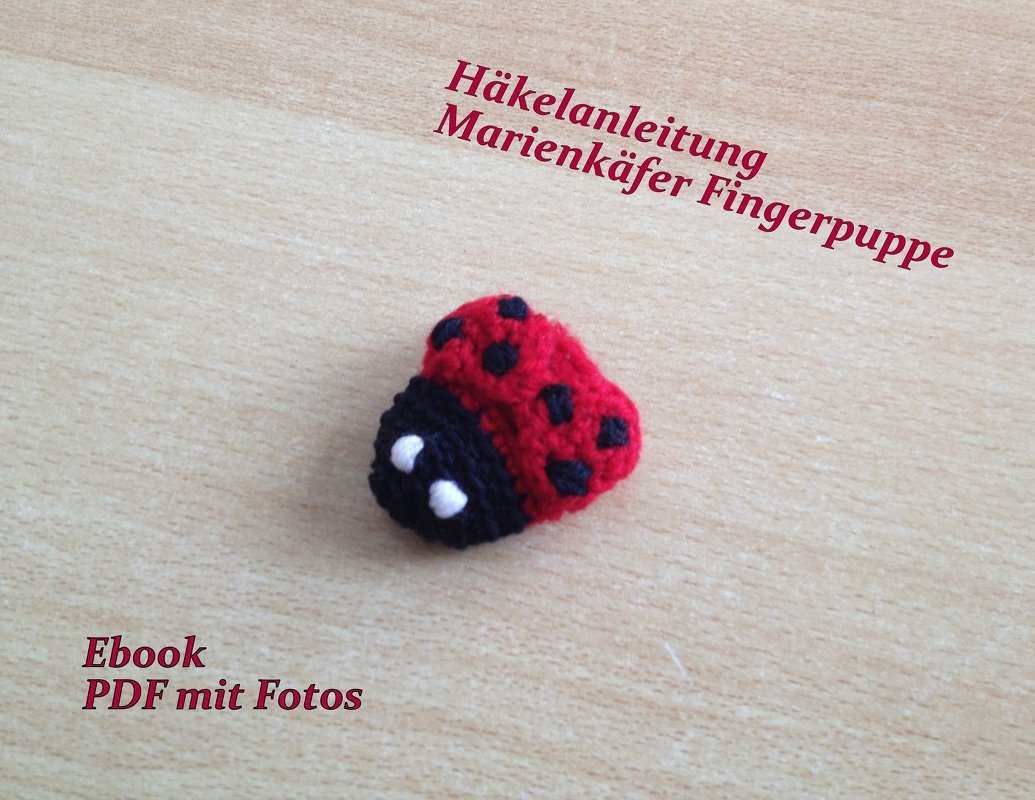 Häkelanleitung für Fingerpuppe Marienkäfer