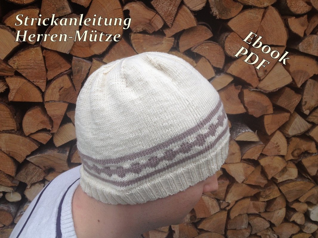 Herren-Mütze: Strickanleitung für Kuschelweiche Herrenmütze