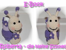 E-Book - Häkelanleitung - Schnecke Roberta - Schnecke mit Schneckenhaus