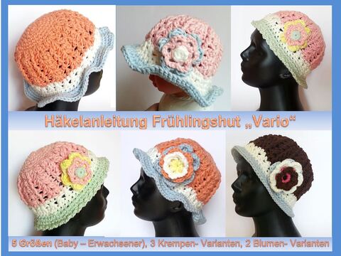 Häkelanleitung Frühlingshut "Vario" - 5 Größen, 3 Varianten, 2 Blumen