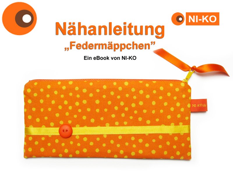 Federmäppchen - Nähanleitung