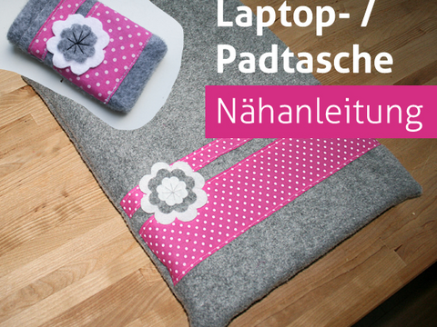 Nähanleitung Notebook Laptop Tasche Sleeve Tablet Notebooktasche Laptoptasche