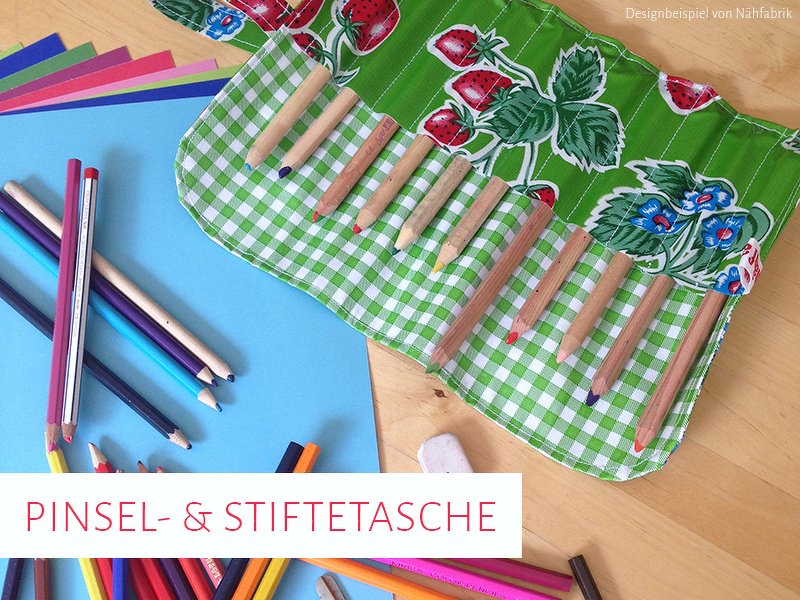 Schnittmuster &amp; Nähanleitung Pinsel- und Stiftetasche