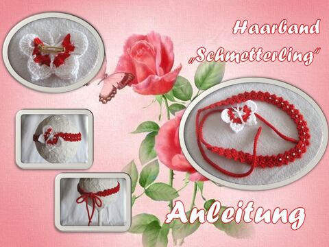 Häkelanleitung Haarband "Schmetterling" 