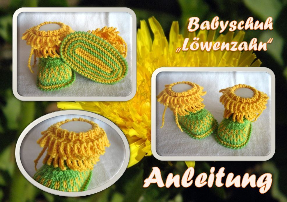 Strickanleitung Babyschuh "Löwenzahn"