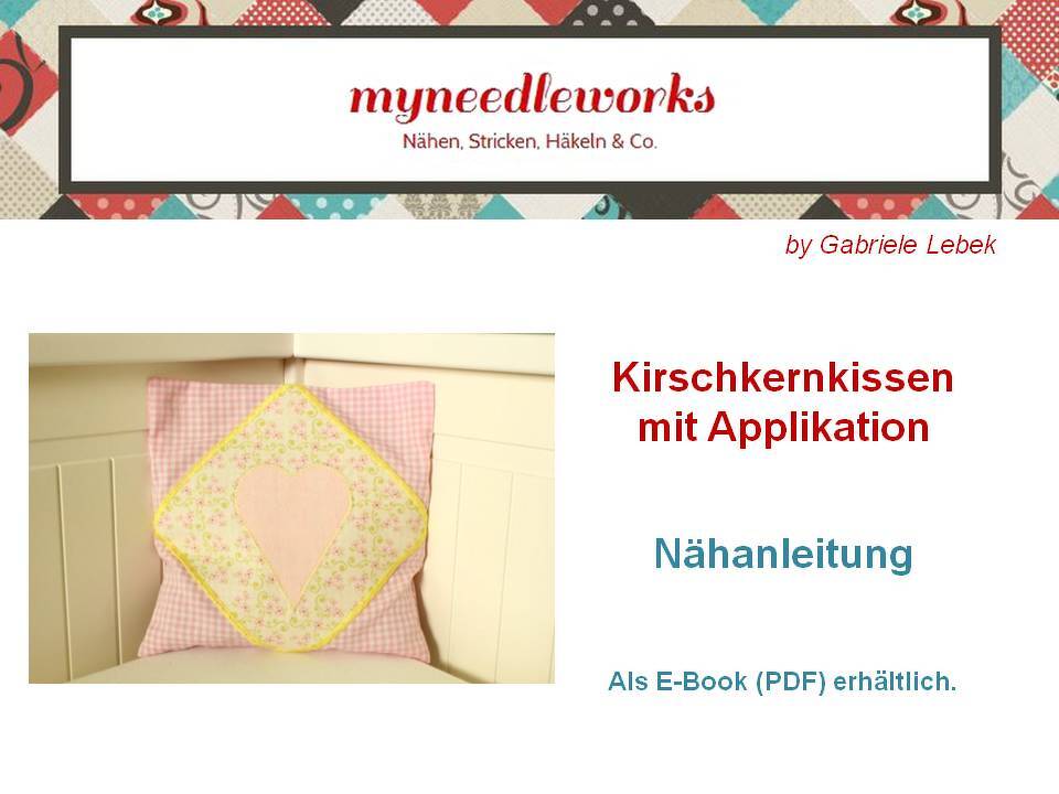 Kostenlose Nähanleitung: Kirschkernkissen mit Applikation