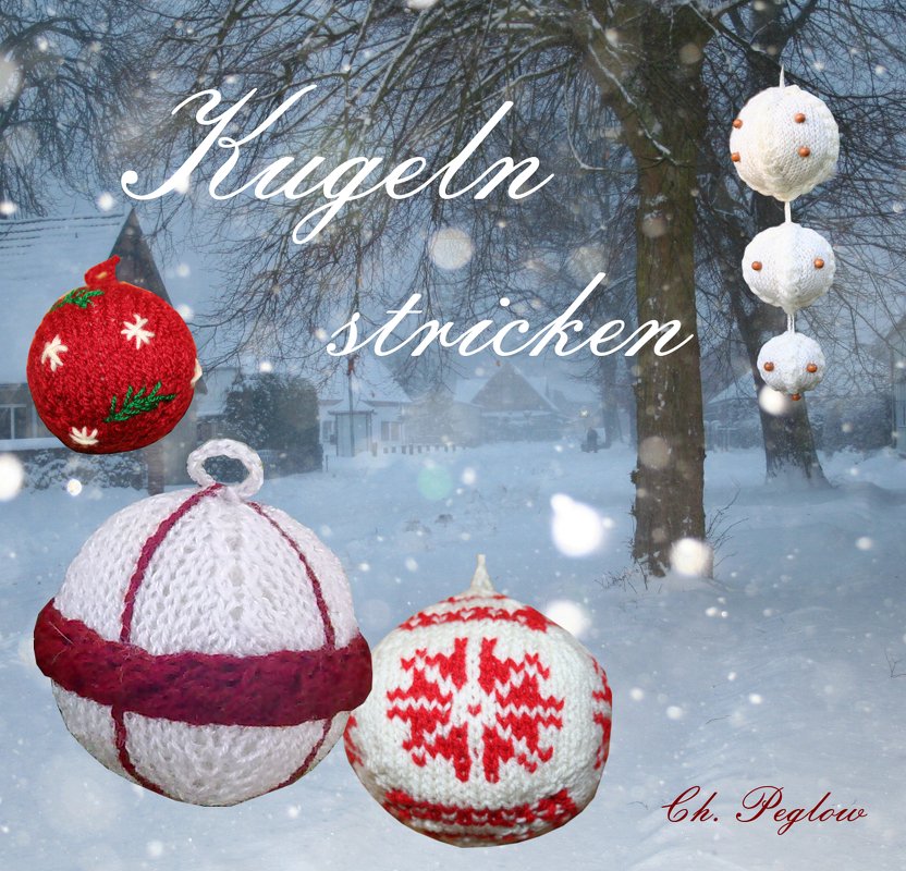 Weihnachtskugeln Strickanleitung