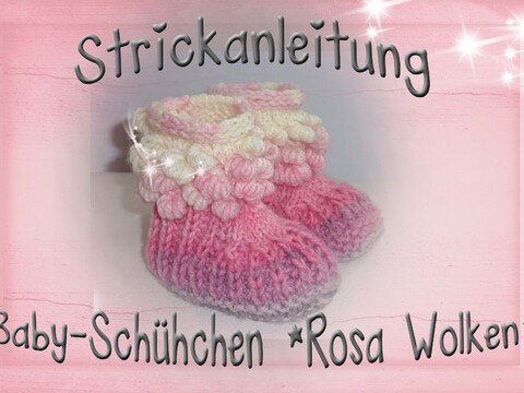 Strickanleitung für Babyschuhe - Rosa Wolken