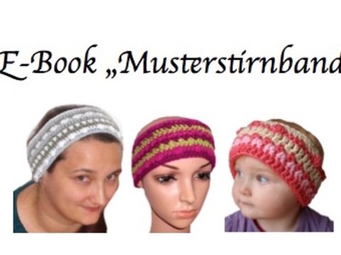 E- Book "Musterstirnband" für jeden KU!