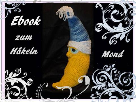 Amigurumi Häkelanleitung - großer Mond