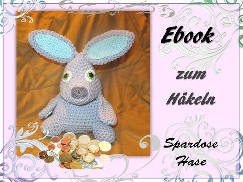 Spardose Hase - Häkelanleitung