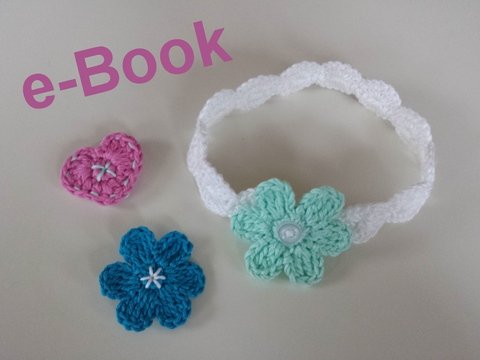 Häkelanleitung Haarband mit zwei verschiedenen Blumen + Herz