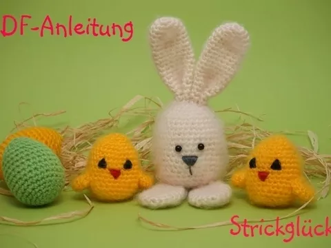 Häkelanleitung, Osterhasen, Küken, Ostereier, 10 Seiten