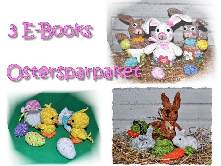 3 E-Books - Ostern - Osterhäkelanleitungen - Sparpaket