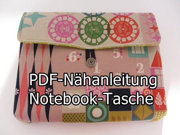 PDF Nähanleitung Hülle Sleeve Notebook Laptop Tasche