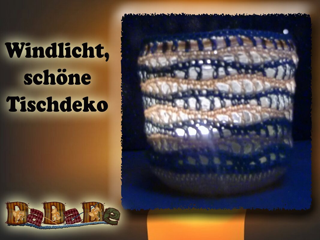 Windlicht oder Vase, eine Häkelanleitung