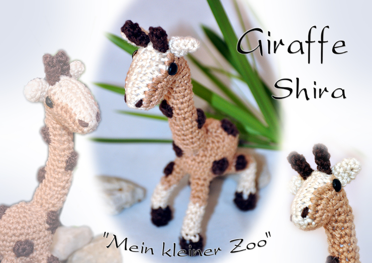 "Giraffe - Shira" aus "Mein kleiner Zoo" Amigurumi 