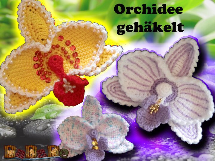 Orchideen, der etwas anderer Tischschmuck, eine Häkelanleitung