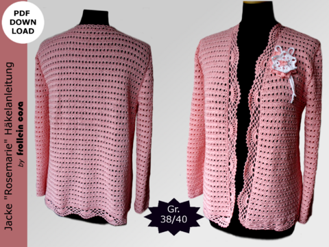 Häkelanleitung Jacke "Rosemarie" Gr. 38/40