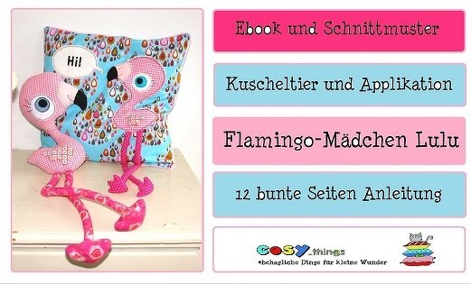 E-Book Flamingo -  Mädchen Lulu Anleitung Kuscheltier und Applikation