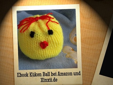 Strickanleitung Küken Ball