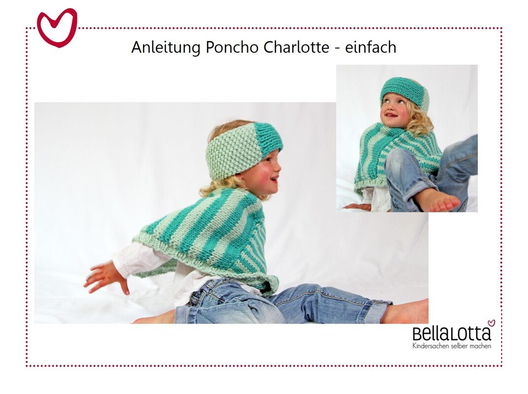 Strickanleitung Kinderponcho Charlotte in den Größen 98 bis 128 (2-8 Jahre)