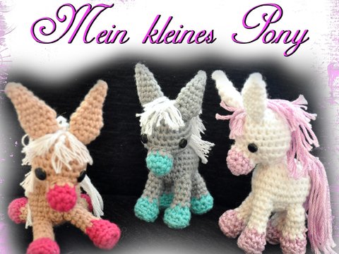 "Mein kleines Pony" Amigurumi