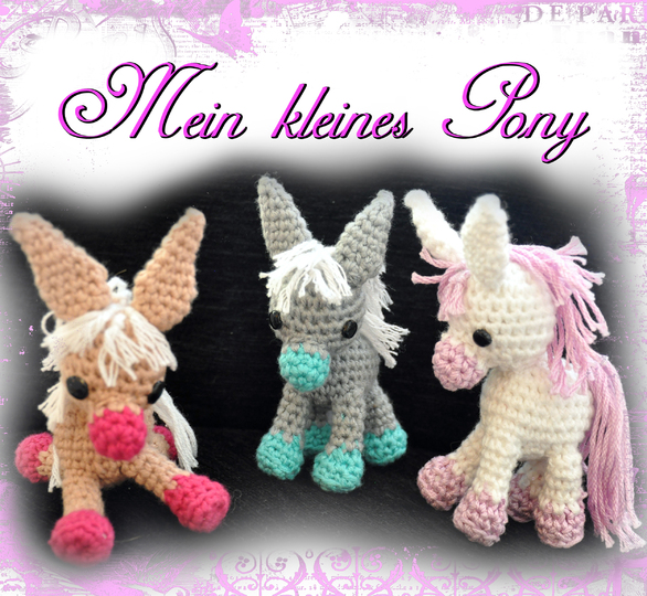 "Mein kleines Pony" Amigurumi