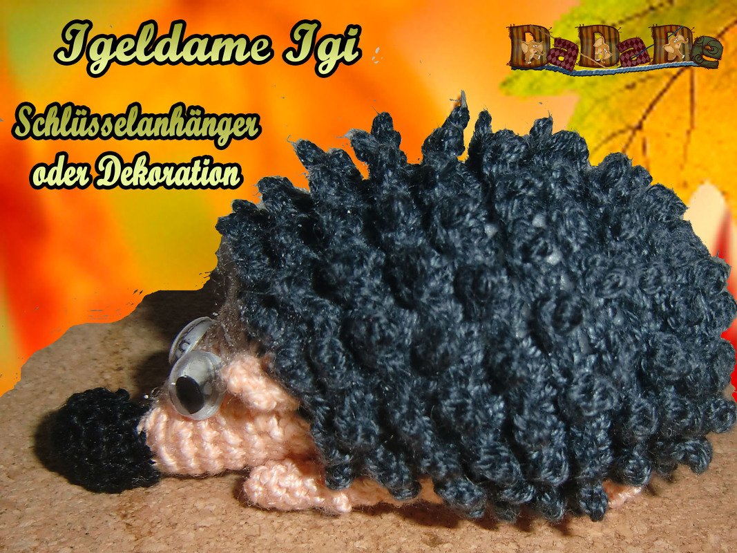 Schlüsselanhänger, Geldgeschenk, oder Herbst Dekoration? Igeldame Igi, gehäkelt von Dadade 