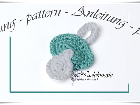 Anleitung Schnuller Häkelanleitung Applikation