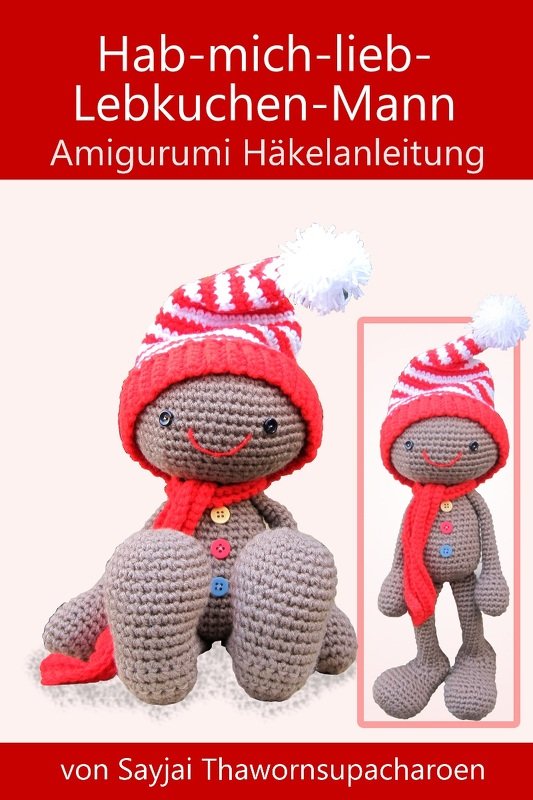 Hab-mich-lieb-Lebkuchen-Mann, Amigurumi Häkelanleitung