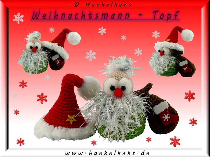 Weihnachtsmann im Topf  -- Häkelanleitung von Haekelkeks®