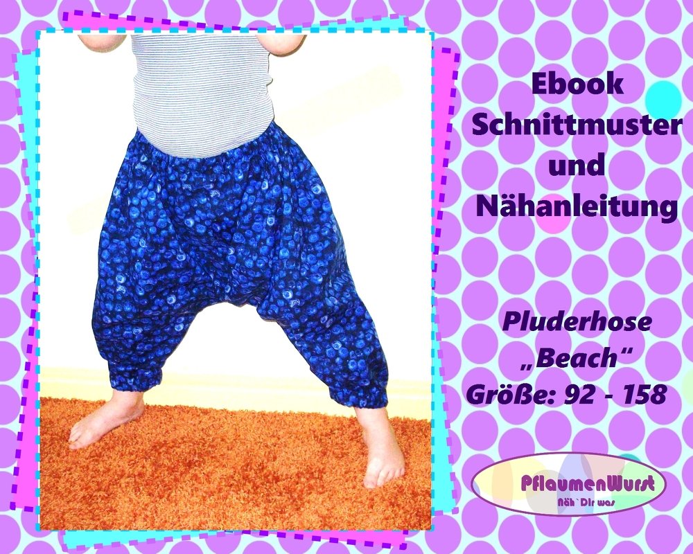 E-Book Pluderhose Beach Gr. 92-158 Kinderhose Haremshose einfache Hose Nähanleitung Schnittmuster