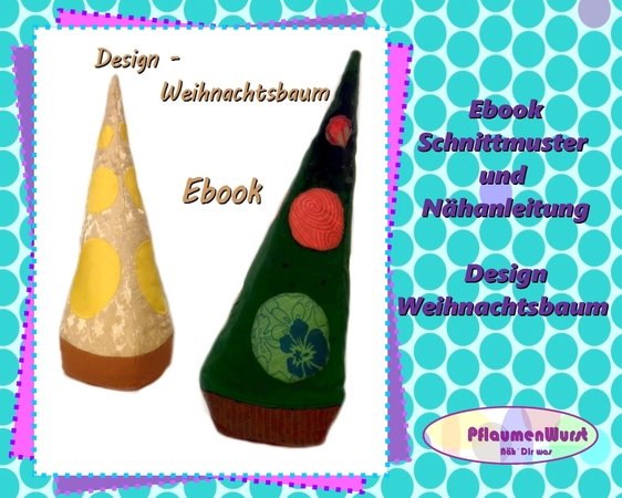 E-Book Design Weihnachtsbaum Kissen Türstopper Dekoration Nähanleitung Schnittmuster