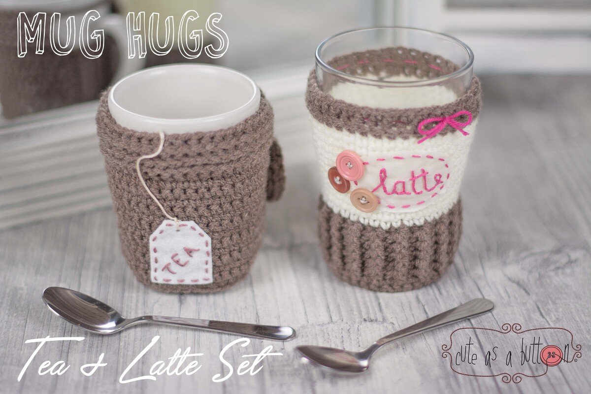 cute as a button Mug Hug Tea &amp; Latte Häkelanleitung
