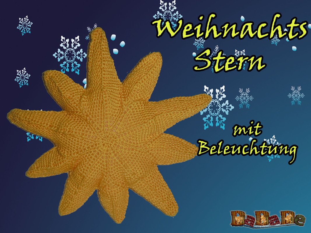 Gehäkelter mehrzackiger Stern in Gelb vor blauem Hintergrund mit Schneeflocken und Schriftzug 'Weihnachts Stern mit Beleuchtung'.
