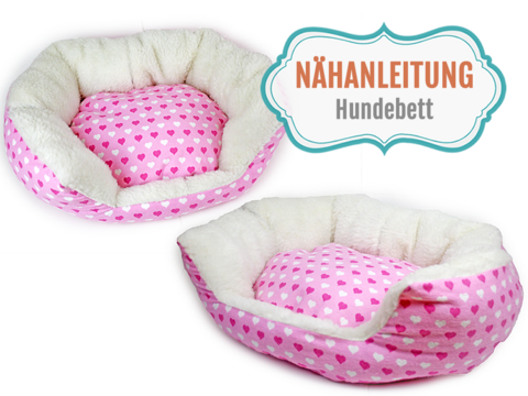 Nähanleitung ovales Hundebett / Katzenbett nähen