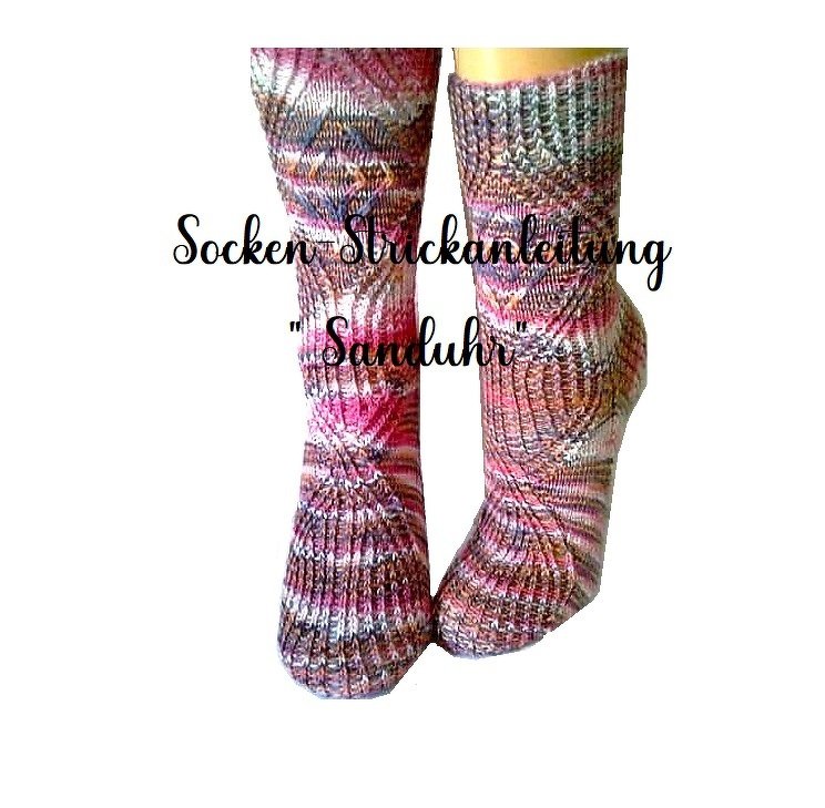 Strickanleitung "Sanduhr" für ein Sockenstrickmuster