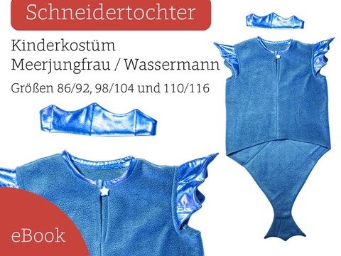 Nähanleitung - Kinderkostüm Meerjungfrau Wassermann Gr. 86-116
