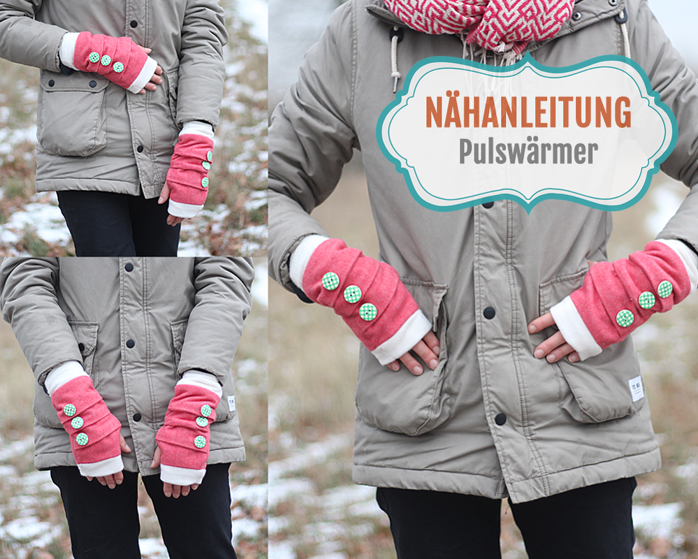 Nähanleitung Stulpen | fingerlose Handschuhe nähen