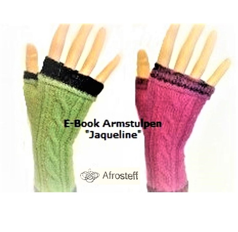 Anleitung Armstulpen "Jaqueline"