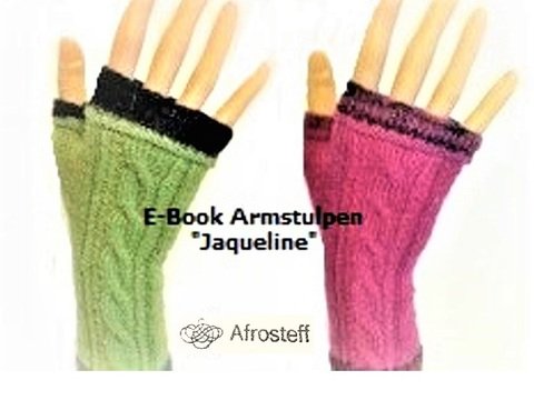 Anleitung Armstulpen "Jaqueline"