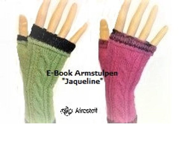Strickanleitung für die fingerlose Handschuhe, Armstulpen "Jaqueline"