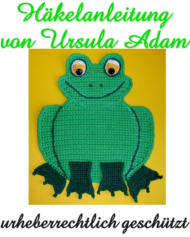 Anleitung mit Zählmuster zum Häkeln - Topflappen Frosch Plitsch - 