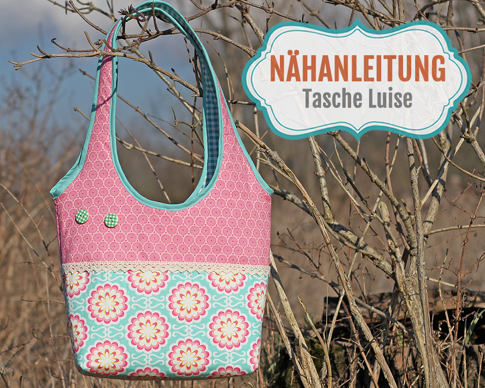 Nähanleitung Tasche Luise | Shopper nähen