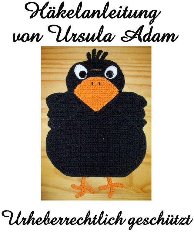 Häkelanleitung mit Zählmuster für einen frechen Raben als Topflappen - Anleitung -